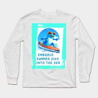Embrace Summer: Dive into the Sea T-Shirt Long Sleeve T-Shirt